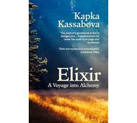 Elixir: A Voyage into Alchemy