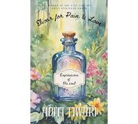 Elixir for Pain & Love-Expressions of the soul