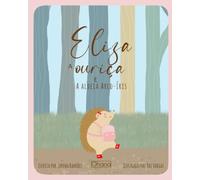 Eliza a ouriça e a aldeia Arco-Íris