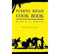 Eliza B K Dooley Puerto Rican Cook Book (Tascabile)