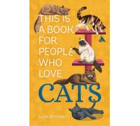 Eliza Berkowitz This Is a Book for People Who Love Cats (Copertina rigida)