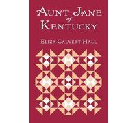 Eliza Calvert Hall Aunt Jane Of Kentucky (Tascabile)