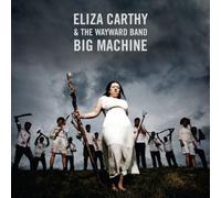 Eliza Carthy & The Wayward Band Big Machine (Vinyl LP) 12" Album