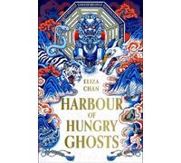 Eliza Chan Harbour of Hungry Ghosts (Copertina rigida)