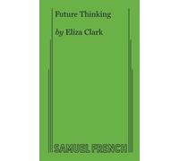 Eliza Clark Future Thinking (Tascabile)