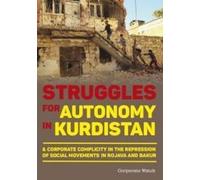 Eliza Egret Tom Anderson Struggles for Autonomy in Kurdistan (Tascabile)