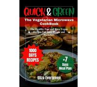 Eliza Evergreen Quick and Green (Tascabile)