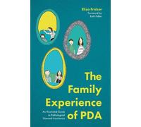 Eliza Fricker The Family Experience of PDA (Tascabile)
