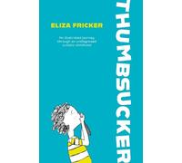 Eliza Fricker Thumbsucker (Tascabile)