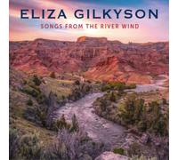 Eliza Gilkyson Songs from the River Wind (CD) Album