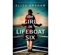 Eliza Graham The Girl in Lifeboat Six (Tascabile)