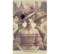 Eliza Hawthorne The Vanishing Act (Copertina rigida) Shadows of the Past