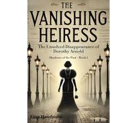 Eliza Hawthorne The Vanishing Heiress (Tascabile) Shadows of the Past