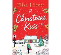 Eliza J Scott A Christmas Kiss (Tascabile) Life on the Moors