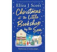 Eliza J Scott Christmas at the Little Bookshop by the Sea (Tascabile)