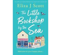 Eliza J Scott The Little Bookshop by the Sea (Tascabile) Micklewick Bay