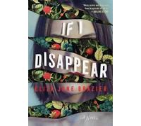 Eliza Jane Brazier If I Disappear (Tascabile)