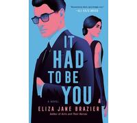 Eliza Jane Brazier It Had to Be You (Tascabile)