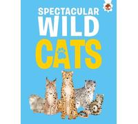 Eliza Jeffery Spectacular Wild Cats (Tascabile) Cats