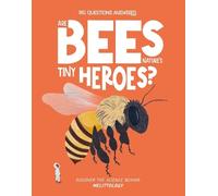 Eliza Jeffrey Are Bees Nature's Tiny Heroes? (Copertina rigida)