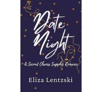 Eliza Lentzski Date Night (Tascabile)