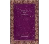 Eliza Leslie Selections from Eliza Leslie (Tascabile)