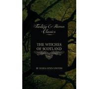 Eliza Lynn Lint Witches of Scotland (Fantasy and Horror Class (Copertina rigida)