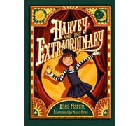 Eliza Martin Harvey and the Extraordinary (Copertina rigida)