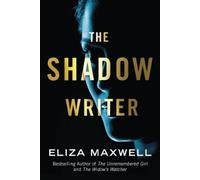 Eliza Maxwell The Shadow Writer (Tascabile)