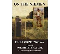 Eliza Orzeszkowa On the Niemen (Tascabile)