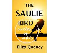 ELIZA QUANCY THE SAULIE BIRD (Tascabile) SECRETS