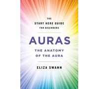 Eliza Swann Auras (Tascabile) Start Here Guide for Beginners