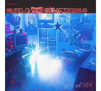 Eliza & The Delusionals - Now And Then