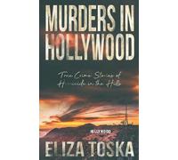 Eliza Toska Murders in Hollywood (Tascabile)