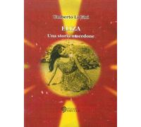 Eliza. Una storia macedone - [Edizioni Saecula]