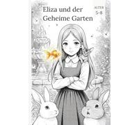 Eliza und der Geheime Garten(Comics für Kinder)