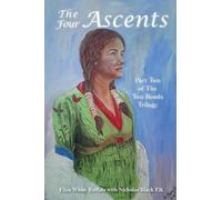 Eliza White Buffalo The Four Ascents (Tascabile)