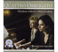 ELIZABETA ZALOVIC I MIRTA KUDRNA-Quattro Obbligato