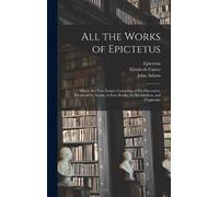 Elizabeth 1717-1806 Carter All the Works of Epictetus (Copertina rigida)