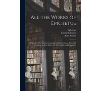 Elizabeth 1717-1806 Carter All the Works of Epictetus (Tascabile)