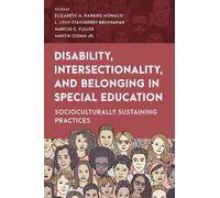 Elizabeth A. Harkins Monaco L. Lyn Disability, Intersectionality, a (Tascabile)
