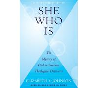 Elizabeth A. Johnson She Who Is (Tascabile)