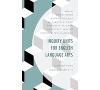 Elizabeth A. Kahn Inquiry Units for English Language Arts (Copertina rigida)