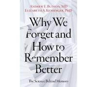 Elizabeth A. Kensinger Andrew Why We Forget and How To Remem (Copertina rigida)
