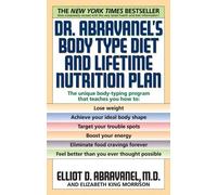 Elizabeth A. King Ellio Dr. Abravanel's Body Type Diet and Lifetime (Tascabile)
