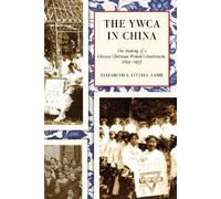 Elizabeth A. Littell-Lamb The YWCA in China (Copertina rigida)
