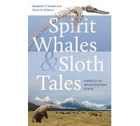 Elizabeth A. Nesbitt David B. Williams Spirit Whales and Sloth Tales (Tascabile)