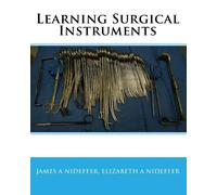 Elizabeth a Nideffer James A Nideffer Learning Surgical Instruments (Tascabile)