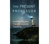 Elizabeth A. Norell The Present Professor Volume 3 (Tascabile)