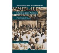 Elizabeth A. Osborne Staging the People (Tascabile)